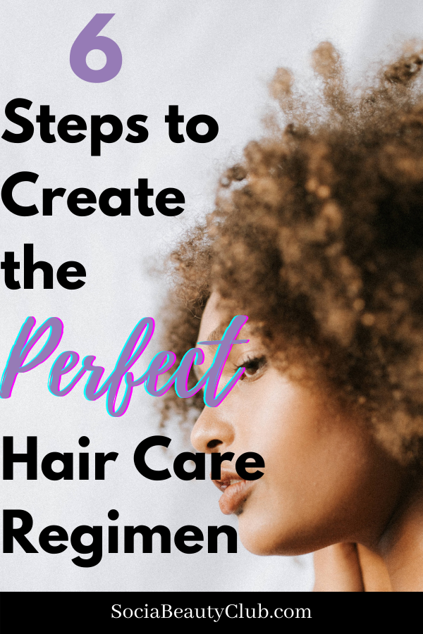 The Perfect hair care regimen