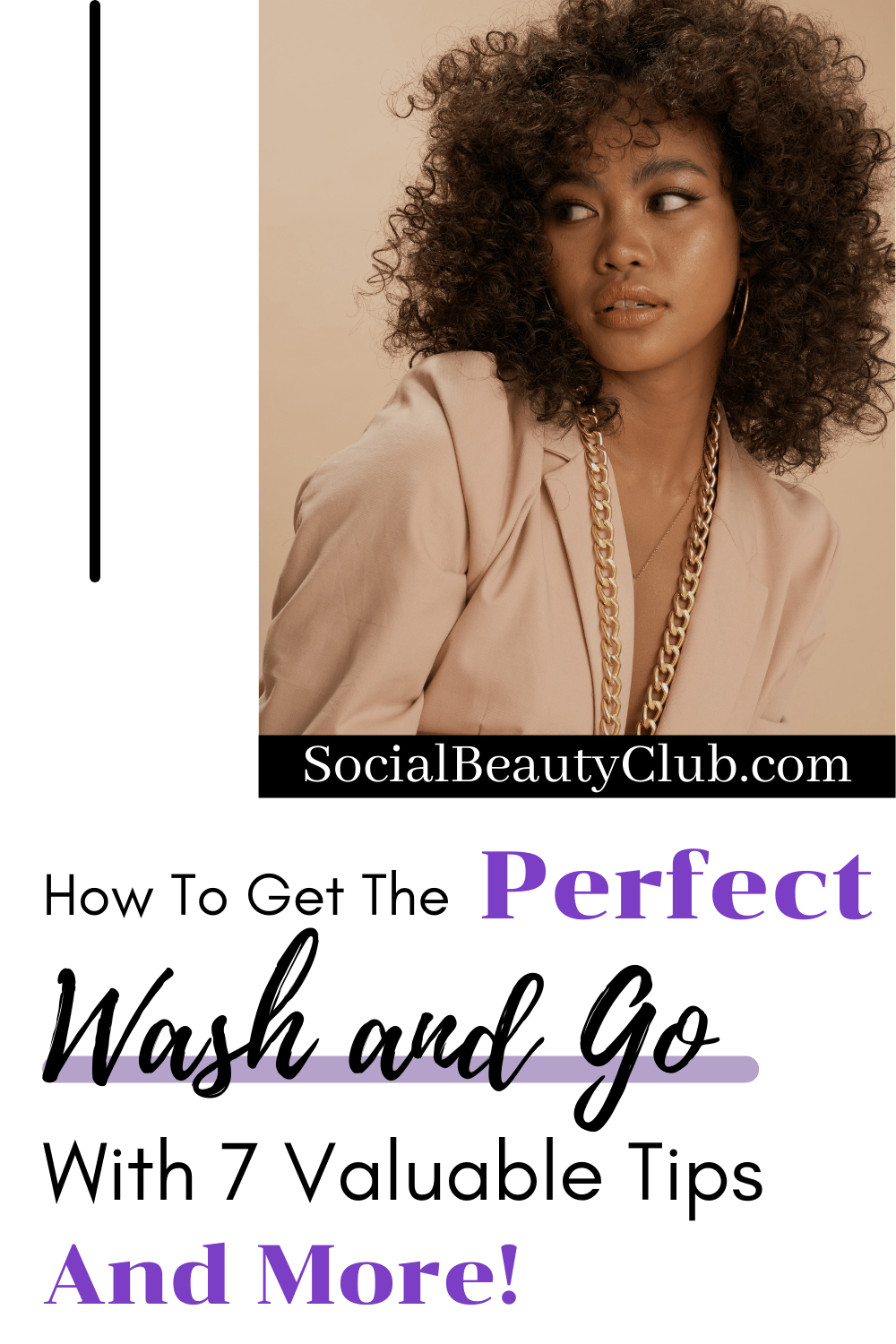 how-to-get-the-perfect-wash-and-go-with-7-valuable-tips-and-more