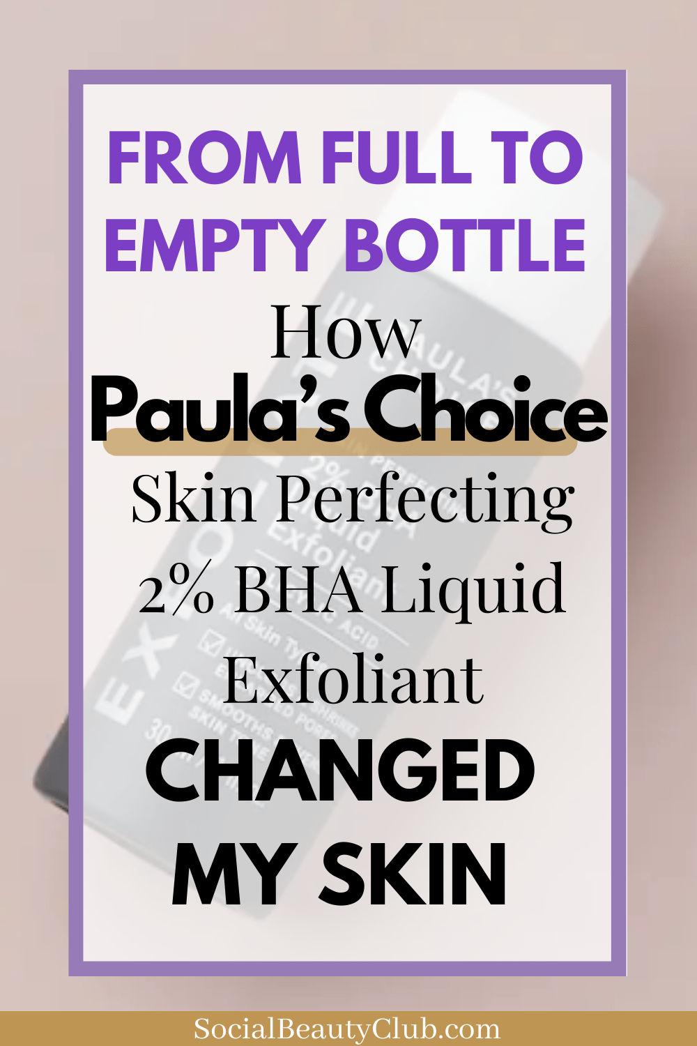 How my oily skin changed from using Paula’s Choice BHA Liquid Exfoliant for four months. Did it help with my hormonal acne and shrink my large pores? Find out now and learn more about this product. #skincare #chemicalexfoliantproducts #chemicalexfoliators #oilyskin