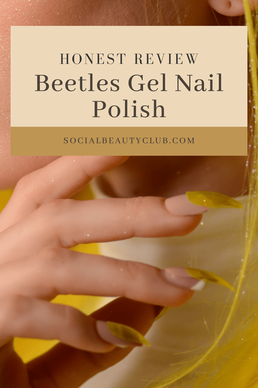 Product Review Beetles Gel Nail Polish Social Beauty Club